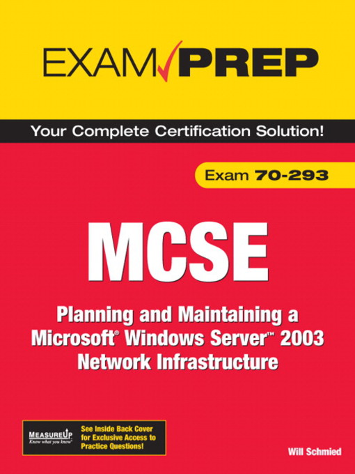 Title details for MCSE 70-293 Exam Prep by Will Schmied - Available